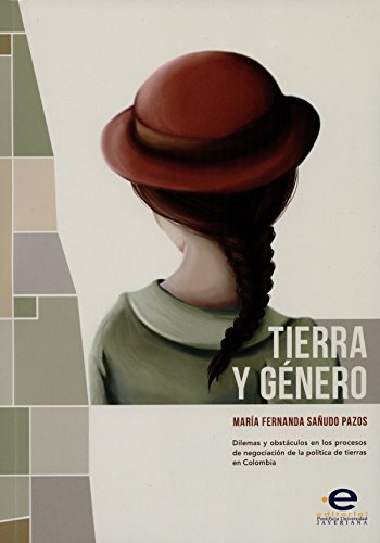 Tierra y Género: Desafíos en la equidad rural