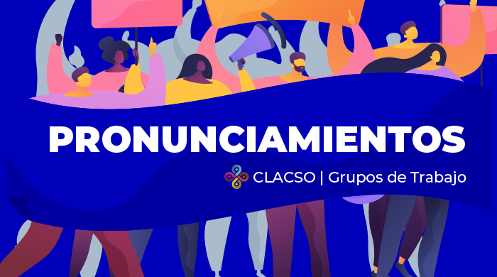 Pronunciamiento de los grupos de trabajo Clacso